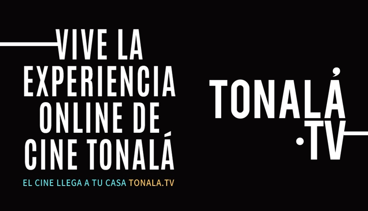 TONALÁ TV: Lo mejor del cine independiente en línea