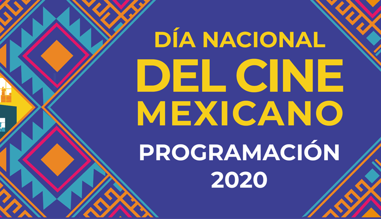 ¡Celebra el Día Nacional del Cine Mexicano desde casa!