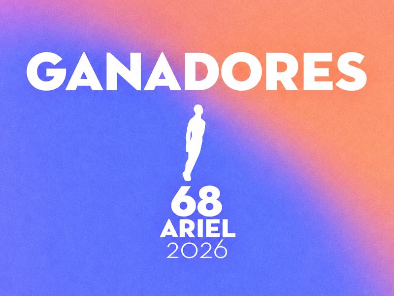 Conoce a los ganadores de los Premios Ariel 2026