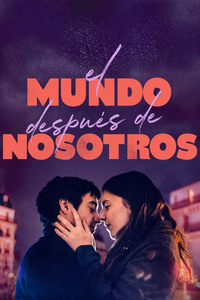 EL MUNDO DESPUÉS DE NOSOTROS