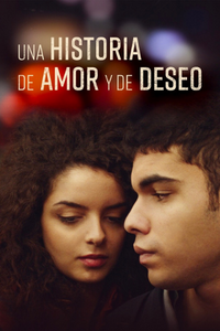 UNA HISTORIA DE AMOR Y DE DESEO